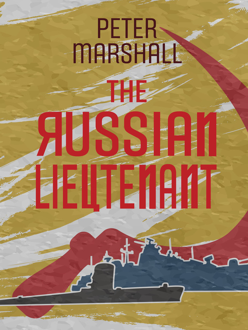 Title details for The Russian Lieutenant by Peter Marshall - Available